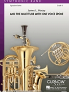 And The Multitude With One Voice Spoke by Hosay James L for Concert Band