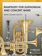 Rhapsody For Euphonium by Curnow James for EuphoniumSolo w/ Band