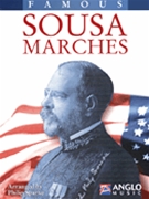 Famous Sousa Marches by Sousa John Philip - Sparke Philip - for Full Score