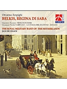 Belkis Regina Di Saba by Royal Military Band for CD