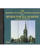 Hymns For All Seasons by Desford Colliery Cat for CD