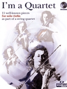 I'm A Quartet by - Frasercowles Et Al - for Violin Collection