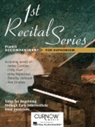 1st Recital Series For Euphonium by Various for Piano Accompaniment