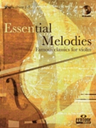 Essential Melodies by Various for Violin Collection