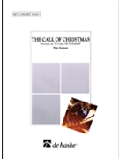 Call Of Christmas The by Stalman W - Wim Stalman - for Concert Band