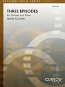 3 Episodes by Curnow James for Trumpet and Piano
