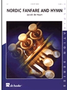 Nordic Fanfare & Hymn by De Haan Jacob for Concert Band