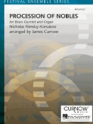 Procession Of Nobles by Rimsky-Korsakov Nikolai - Curnow James - for Brass Quintet w/