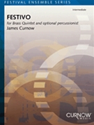 Festivo by Curnow James for Brass Quintet w/