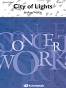 City Of Lights by Watkin Andrew for Concert Band