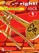 Play 'em Right Rock 1 by - Veldkamp Erik - for Trombone Collection