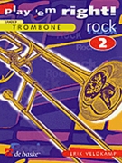 Play 'em Right Rock 2 by - Veldkamp Erik - for Trombone Collection
