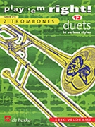 Play 'em Right - Duets by - Veldkamp Erik - for Trombone Duet
