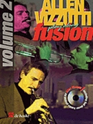 Allen Vizzutti Fusion Volume 2 by Vizzutti Allen Allen Vizzutti for Trumpet (Vol 2)