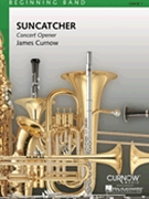 Suncatcher by Curnow James for Concert Band