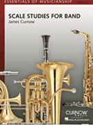 Scale Studies by Curnow James for Concert Band