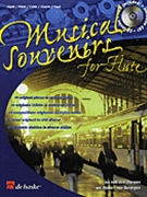 Musical Souvenirs For Flute by van den Dungen Jos - Van Beringen Robert - for Flute w/ Audio