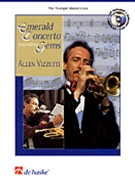 Emerald Concerto & Other Gems by Vizzutti Allen Allen Vizzutti for Trumpet So (W / cd)