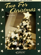 2 For Christmas by Curnow James - Curnow James - for C Instrument Duet