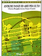 Antiche Danze Ed Arie Per Luito Prima.. by Respighi Ottorino - Cesarini Franco - for Concert Band