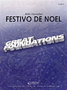Festivo De Noel by Hannickel Mike for Concert Band