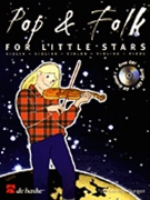 Pop & Folk for Little Stars by van den Dungen Jos for