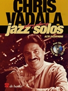 Chris Vadala Jazz Solos by Vadala Chris Chris Vadala for Jazz Sax C (Alto Sax)