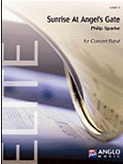 Sunrise At Angels Gate by Sparke Philip for Concert Band