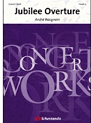 Jubilee Overture by Waignein Andre for Concert Band
