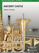 Ancient Castle by Curnow James for Concert Band