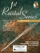 1st Recital Series For Flute by Various for Flute Collection