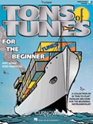 Tons Of Tunes For The Beginner by Beginner - Adam and Hannickel - for Trumpet Co