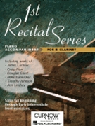 1st Recital Series For Clarinet for Piano Accompaniment