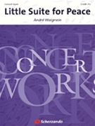 Little Suite For Peace by Waignein Andre for Concert Band