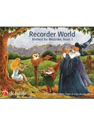 Recorder World by Hope Montgomery and Purfleet for Recorder Method