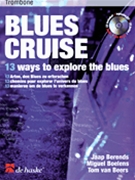 Blues Cruise by Berends / Boelens / for Trombone