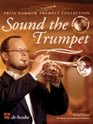 Sound The Trumpet by Damrow Frits - Van Beringen Robert - for Trumpet and Piano