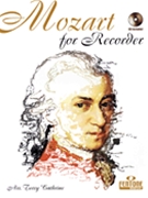 Mozart For Recorder by Mozart Wolfgang Amadeus - Cathrine Terry - for Recorder C