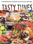 Tasty Tunes for Flute and Piano by Cowles Colin for