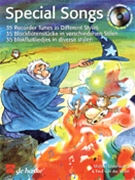 Special Songs by Oldenkamp and van der Voort - De Haske Play-along - for Recorder C