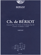Concerto #9 For Violin & Orchestra by de Beriot Charles-Auguste for Violin and Piano (Dowani Urtext W/2 Cd)
