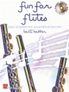 Fun For Flutes by Bakker Bart for Flute Trio