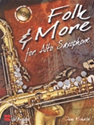 Folk & More for Alto Sax by Iwan Michailov for Alto Sax