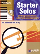 Starter Solos by Sparke Philip for Trombone and Piano