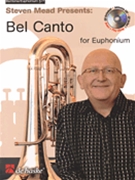 Bel Canto by TC / BC - Mead Steven - for Euphonium Method