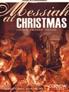 Messiah At Christmas by Handel George Frideric - Curnow James - for Piano Accompaniment
