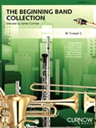 Beginning Band Collection by - Curnow James - for Trumpet 2