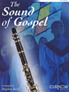 Sound Of Gospel by - Bulla Stephen - for Bb Clarinet