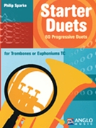 Starter Duets by Sparke Philip for Trombone T.c.