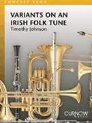 Variants On An Irish Folk Tune by Johnson Timothy for Concert Band
